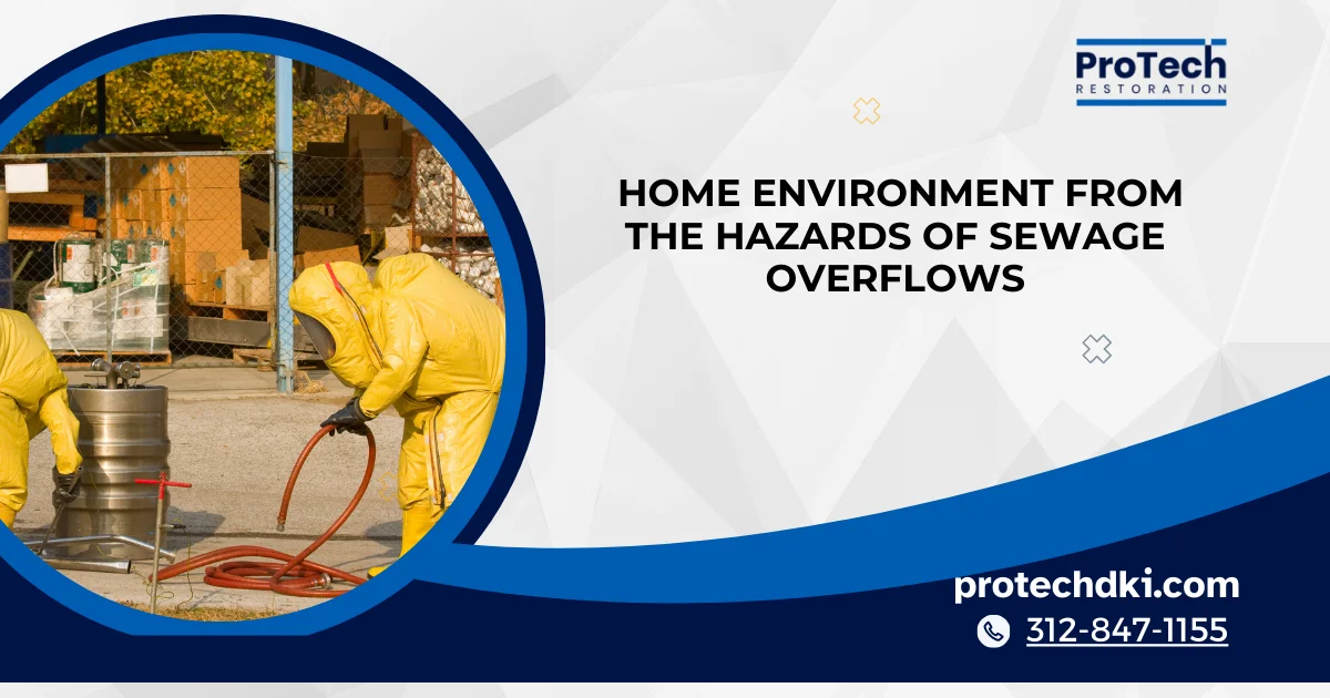 Protecting Your Home Environment from the sewage overflow hazards